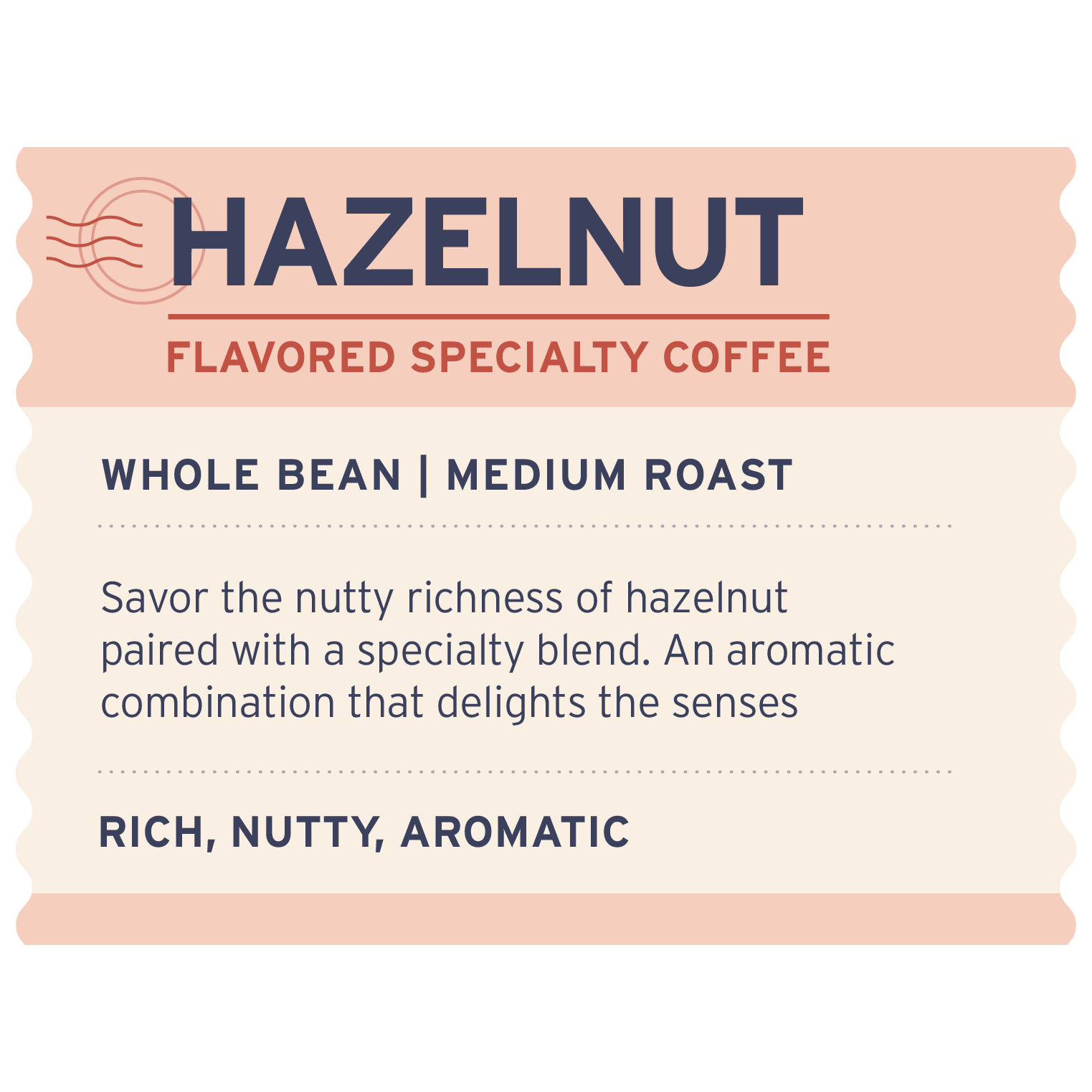 Hazelnut - Label Detail - Heyday Coffee Co.